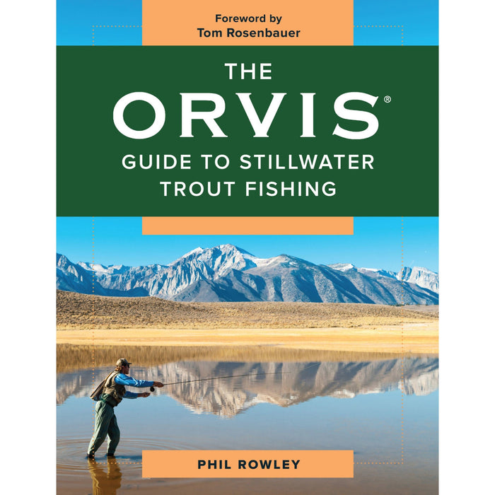 The Orvis Guide to Stillwater Trout Fishing - Phil Rowley